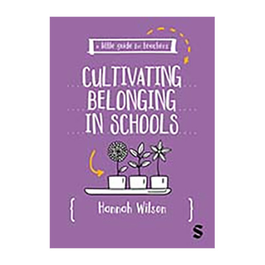 Cultivating Belonging in Schools Hannah Wilson book cover